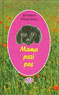 Mama, pazi pas, 1992